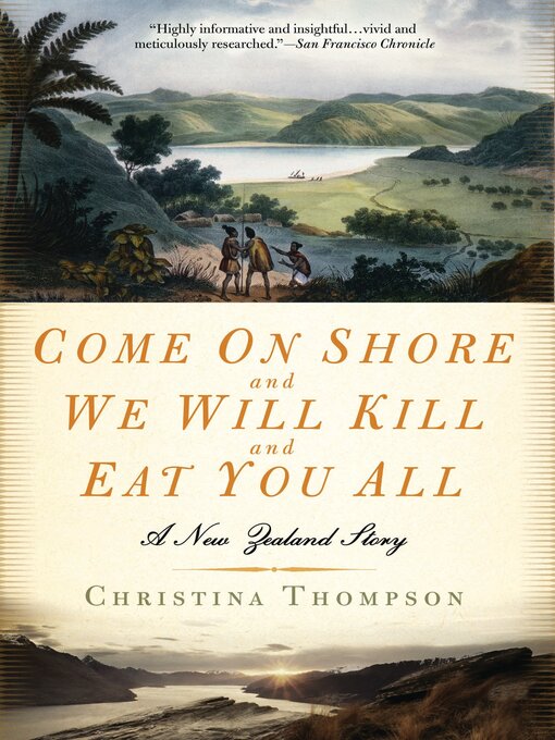 Title details for Come on Shore and We Will Kill and Eat You All by Christina Thompson - Wait list